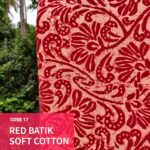 Code 17: Red batik soft cotton