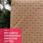 Code 16: Red & Beige embroidered handloom cotton